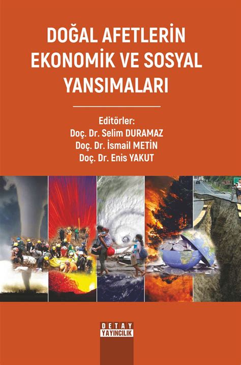 Doğal Afetlerin Ekonomik Etkileri: Felaket Sonrası Yeniden İnşa ve Ekonomik Kayıpların Değerlendirilmesi